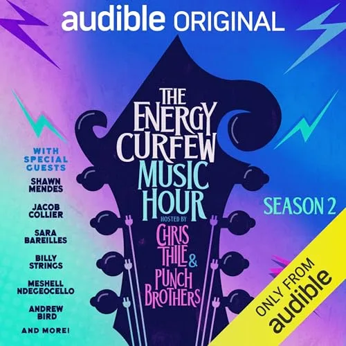 The Energy Curfew Music Hour 2 By Chris Thile, Claire Coffee, Punch Brothers